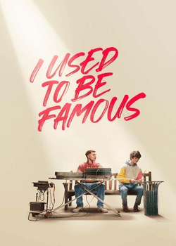 I Used to be Famous Poster