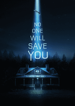 No One Will Save You Poster