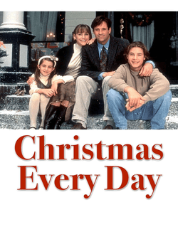 Christmas Every Day Poster